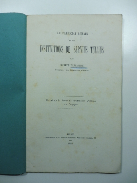 Le patriciat romain et les Institutiones de Servius Tullius